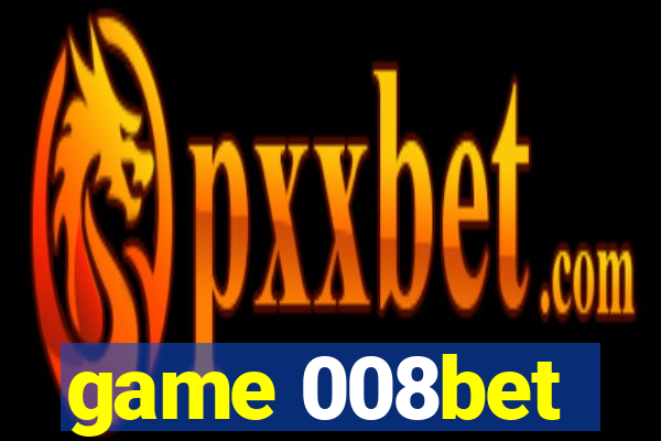 game 008bet